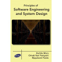 Principles of Software Engineering and System Design book by Chhabi Rani Panigrahi, Bijayalaxmi Panda
