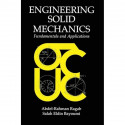 Engineering Solid Mechanics: Fundamentals and Applications book by Abdel-Rahman A. Ragab, Salah Eldin Ahm Bayoumi - Back Cover