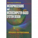 MICROPROCESSORS AND MICROCOMPUTER-BASED SYSTEM DESIGN, 2ND EDITION book by Mohamed Rafiquzzaman - Back Cover