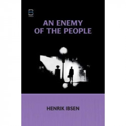 AN ENEMY OF THE PEOPLE (B K Classics) book by Henrik Ibsen