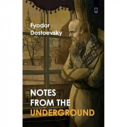 Notes From The Underground (B K Classics) book by Fyodor Dostoevsky