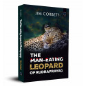 THE MAN-EATING LEOPARD OF RUDRAPRAYAG book by JIM CORBETT