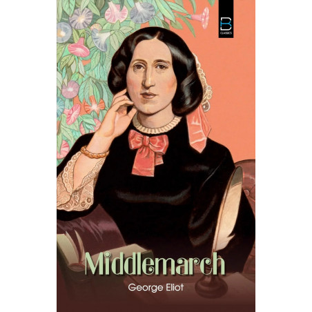 Middlemarch (B K Classics) book by George Eliot