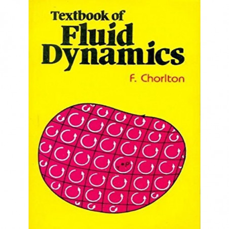 Textbook Of Fluid Dynamics (Pb 1985) book by CHORLTON F.