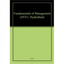 Fundamentals of Management (JNTU, Hyderabad), 1st Edition book