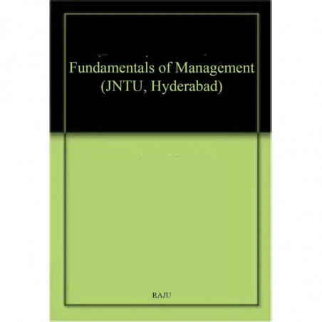Fundamentals of Management (JNTU, Hyderabad), 1st Edition book