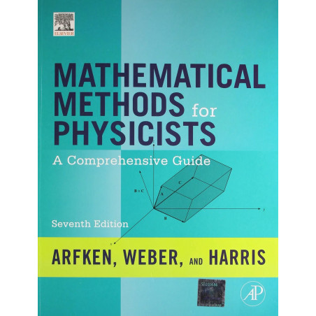 MATHEMATICAL METHODS FOR PHYSICISTS: A COMPREHENSIVE GUIDE, 7TH EDN book by Arfken