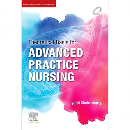 Theoretical Basis for Advanced Practice Nursing book by Chakrabarty