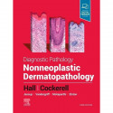 Diagnostic Pathology: Nonneoplastic Dermatopathology, 3e book by Brian J. Hall