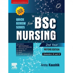 Quick Review Series for B.Sc. Nursing: 2nd Year, 2e book by Annu Kaushik