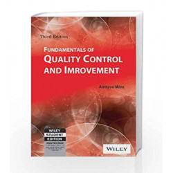 Fundamentals of Quality Control and Improvement, 3ed by ETUK Book-9788126544097