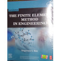The Finite Element Method in Engineering, 6/e book by Rao