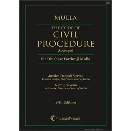 Mulla S The Code Of Civil Procedure (Abridged) book by Dinshaw Fardunji Mulla, Justice Deepak Verma
