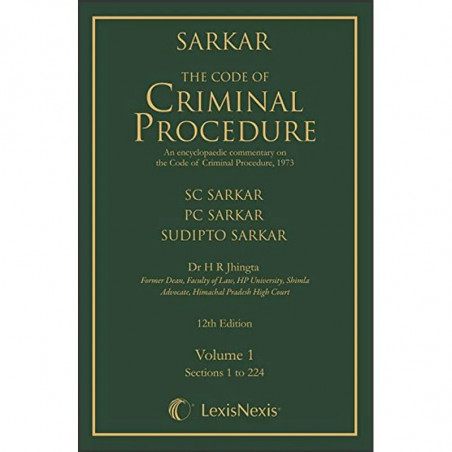 The Code of Criminal Procedure-An encyclopaedic commentary on the Code of Criminal Procedure, 1973 book by Sarkar, H R Jhing…