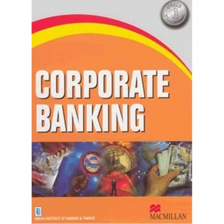 Corporate Banking (CAIIB 2010) book by IIBF (Indian Institute of Banking and Finance)