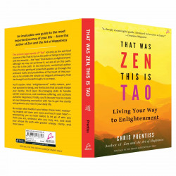 That Was Zen, This is Tao: Living Your Way to Enlightenment (English) book by Chris Prentiss - Additional Image 6