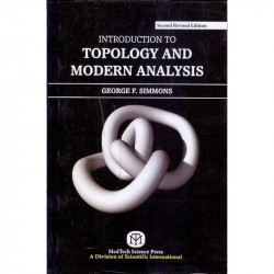 Introduction To Topology And Modern Analysis 2Ed (Pb 2024) book by GEORGE F. SIMMONs