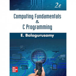 COMPUTING FUNDAMENTALS AND C PROGRAMMING 2ND EDITION book by E Balagurusamy - Back Cover