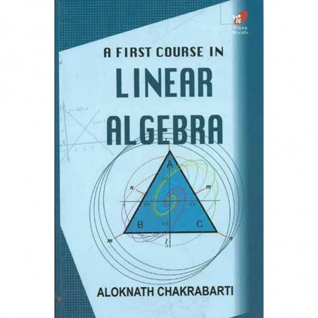 A First Course in Linear Algebra book by Chakarabarti