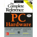 PC Hardware: The Complete Reference book by Craig Zacker, John Rourke - Back Cover