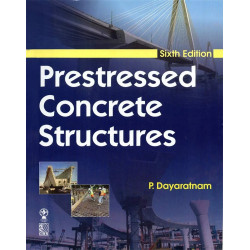Prestressed Concrete Structures book by P. Dayaratnam