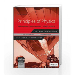 Principles of Physics, 10ed, ISV by David Halliday, Robert Resnick Jearl Walker Book-9788126552566