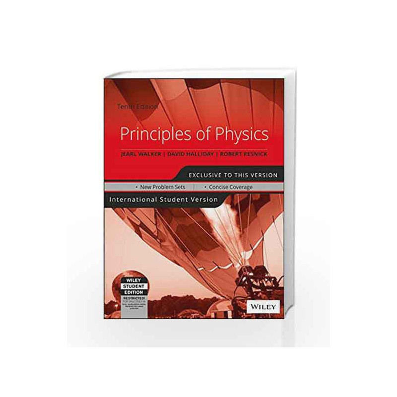 Principles of Physics, 10ed, ISV by David Halliday, Robert Resnick Jearl Walker Book-9788126552566