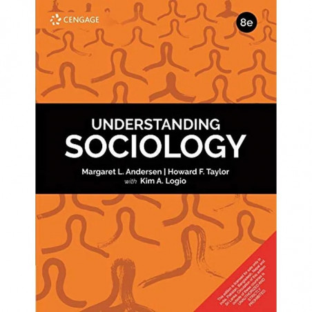 Understanding Sociology, 8th Edition book by Margaret L. Andersen, Howard F. Taylor