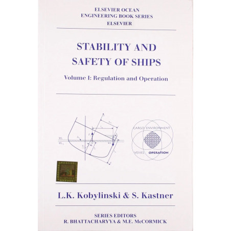 Stability And Safety Of Ship Vol.1 Regulation And Operation (2011) book by Kobylinsky