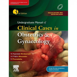 UNDERGRADUATE MANUAL OF CLINICAL CASES IN OBSTETRICS AND GYNAECOLOGY WITH ACCESS CODE 3ED (PB 2025) book by N.HEPHZIBAH KIRU…