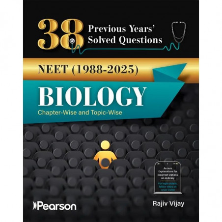 38 Previous Years' Solved Questions- NEET (1988-2025) Chapter-wise and Topic-wise - Biology book by Rajiv Vijay