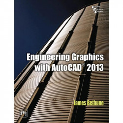 Engineering Graphics with AutoCAD 2013 book by Bethune J.D