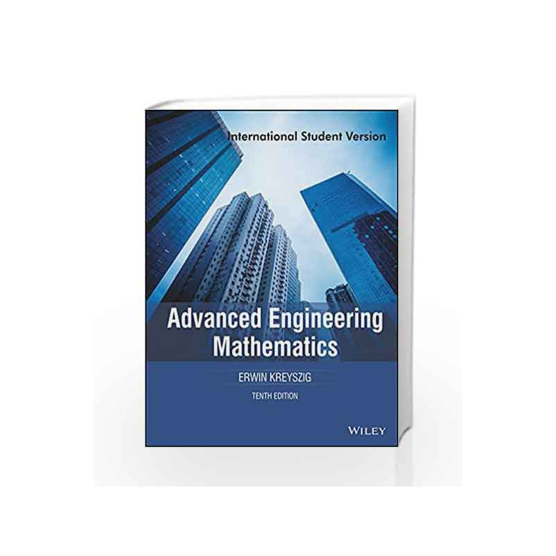 Advanced Engineering Mathematics, 10ed, ISV by Erwin Kreyszig Book-9788126554232