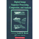 Digital Image Sequence Processing, Compression, And Analysis book by Reed