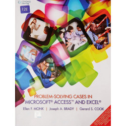 Problem- Solving Cases in Microsoft Access and Excel, 12th Edition book by Ellen Monk, Gerard S. Cook