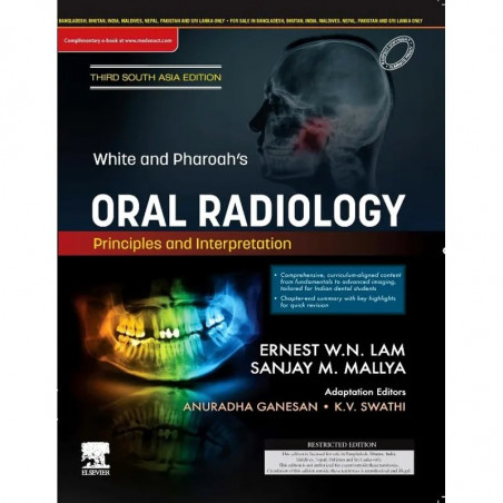 White & Pharoah's Oral Radiology: Principles and Interpretation: 3SAe book by Anuradha G., Swathi K V