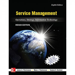 SERVICE MANAGEMENT: OPERATIONS STRATEGY INFORMATION TECHNOLOGY, 8TH EDN book by James A. Fitzsimmons, Mona J. Fitzsimmons