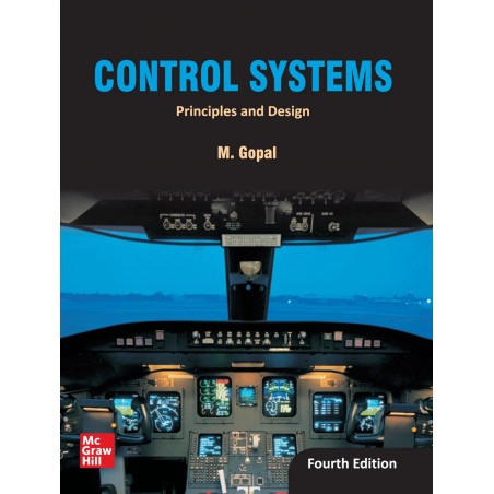 CONTROL SYSTEMS: PRINCIPLES AND DESIGN, 4TH EDITION book by M Gopal