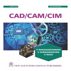 CAD/CAM/CIM book by P. Radhakrishnan, S Subramanyan