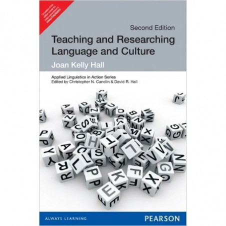TEACHING AND RESEARCHING: LANGUAGE AND CULTURE, 2ND EDITION book by Joan Kelly Hall
