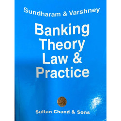 Banking theory law & practice book by Varshney P.N. Sundharam K.P.M.