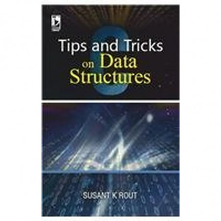 TIPS AND TRICKS ON DATA STRUCTURES book by Susant K. Rout