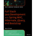 Full Stack Java Development with Spring MVC, Hibernate, jQuery, and Bootstrap book by Mayur Ramgir