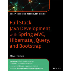 Full Stack Java Development with Spring MVC, Hibernate, jQuery, and Bootstrap book by Mayur Ramgir