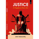 Justice : A Tragedy in Four Acts book by John Galsworthy