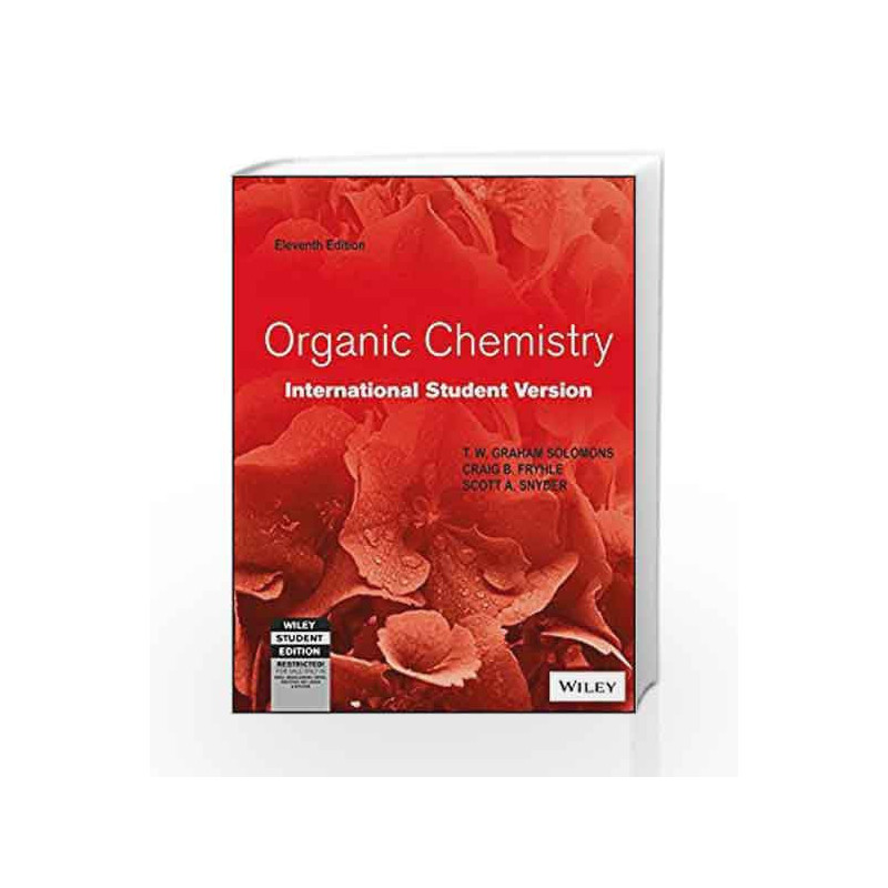 Organic Chemistry, 11ed, ISV by T.W. Graham Solomons Book-9788126556847