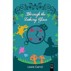 Through the Looking-Glass (B K Classics) book by Lewis Carroll