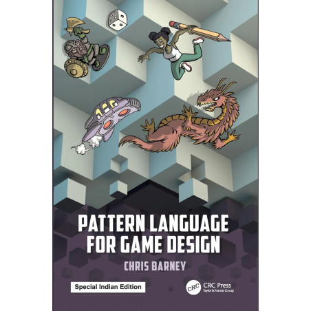 Pattern Language for Game Design book by Christopher Barney