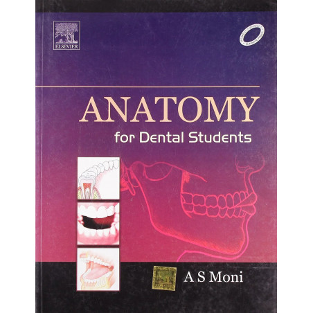 Anatomy for Dental Students, 1e book by A S Moni