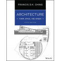 Architecture Form Space And Order 5Ed (Pb 2023) book by Francis D. K. Ching